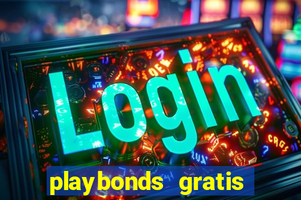 playbonds gratis jogar bingo silverball