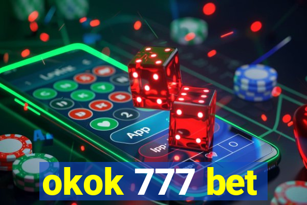 okok 777 bet