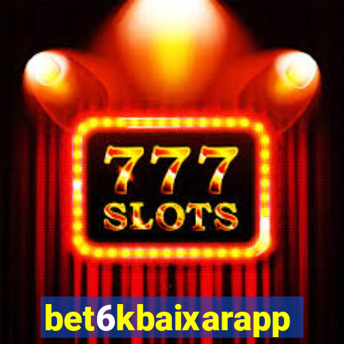 bet6kbaixarapp