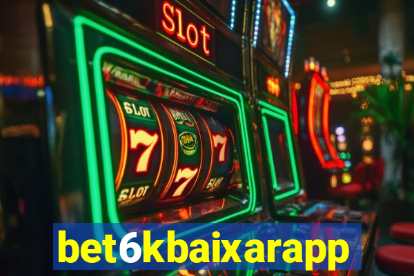 bet6kbaixarapp