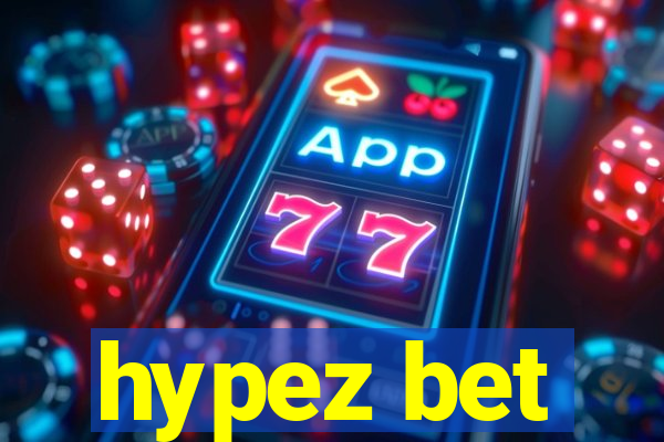 hypez bet