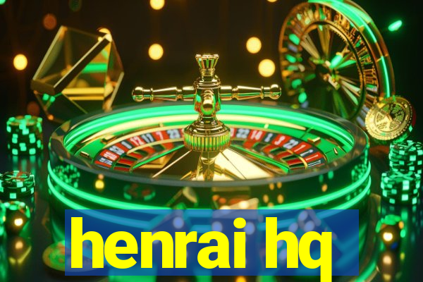 henrai hq