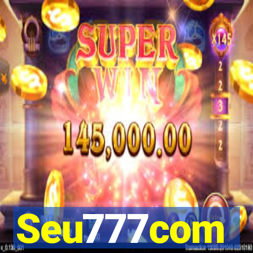 Seu777com