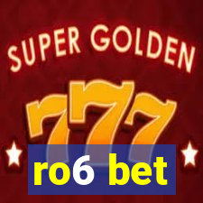 ro6 bet