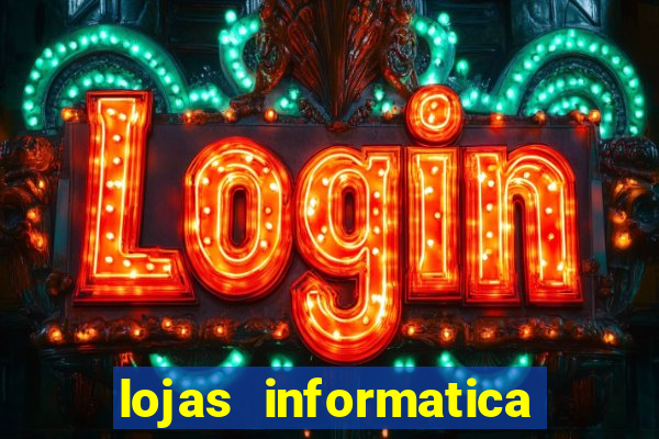 lojas informatica em recife