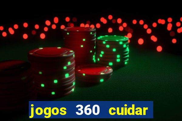 jogos 360 cuidar de bebe