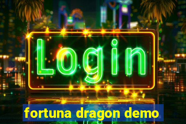 fortuna dragon demo