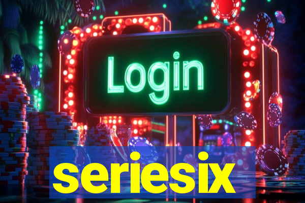 seriesix