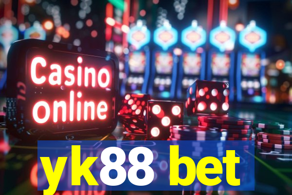 yk88 bet