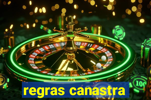 regras canastra