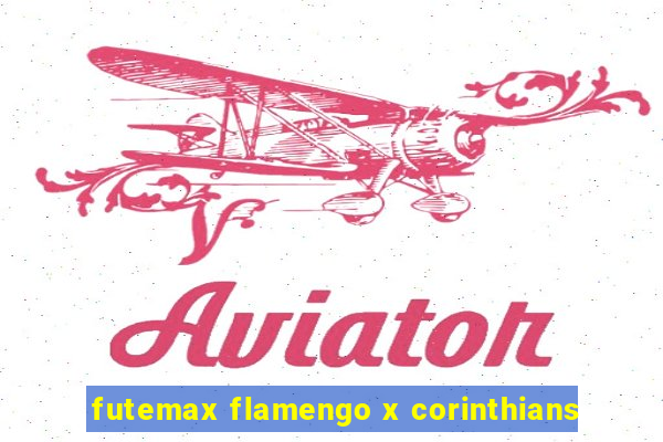 futemax flamengo x corinthians