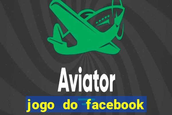 jogo do facebook candy crush saga