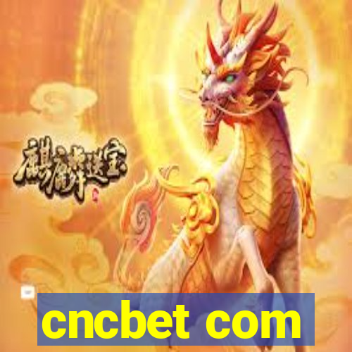 cncbet com