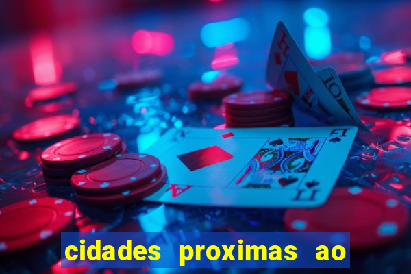 cidades proximas ao beto carrero