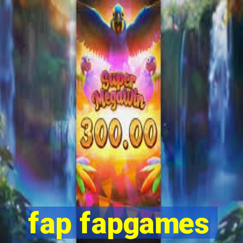 fap fapgames