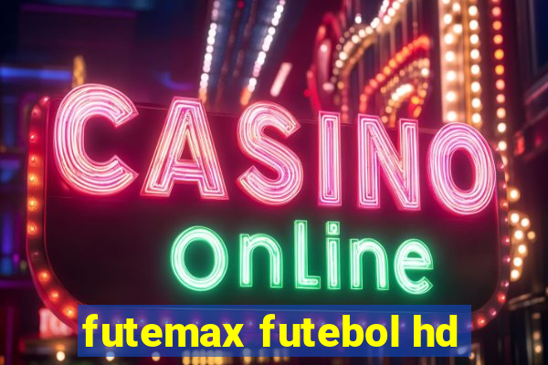 futemax futebol hd