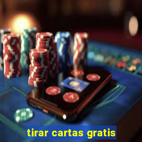 tirar cartas gratis