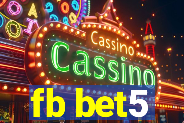 fb bet5
