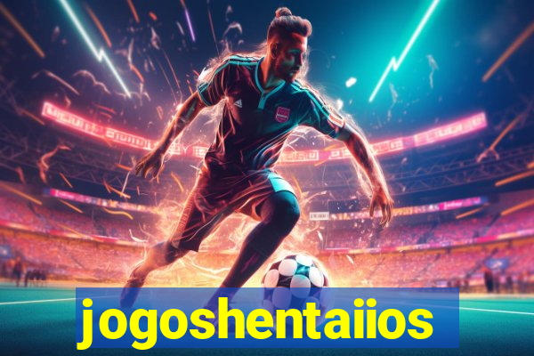 jogoshentaiios