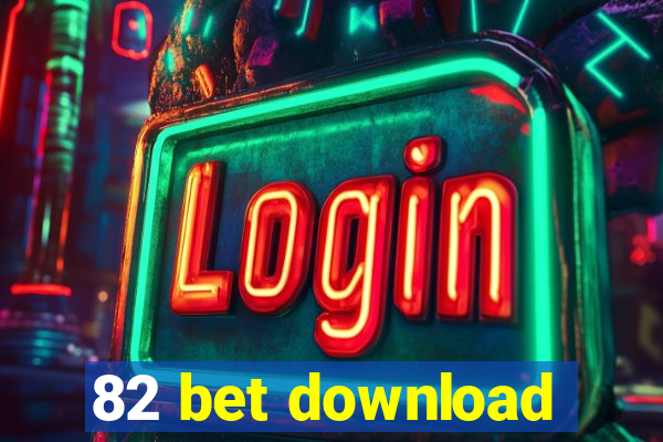 82 bet download
