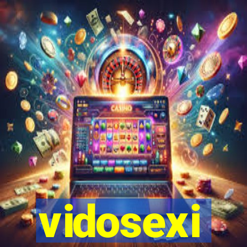 vidosexi