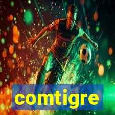 comtigre