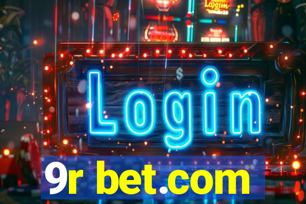 9r bet.com