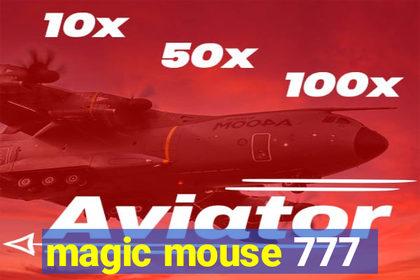 magic mouse 777