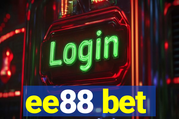ee88 bet