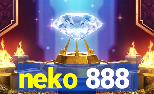 neko 888