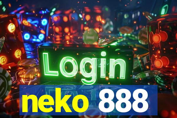 neko 888