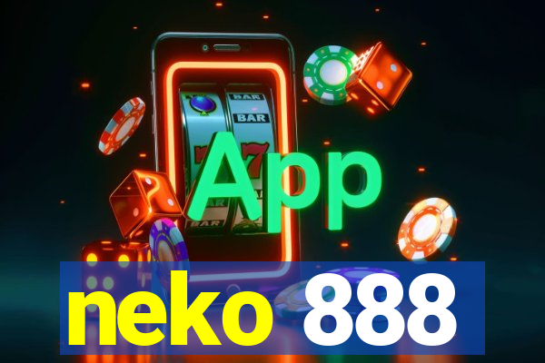 neko 888