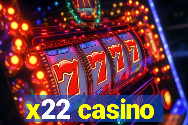 x22 casino