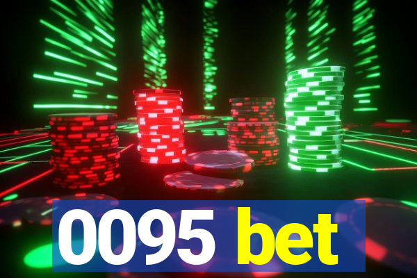 0095 bet