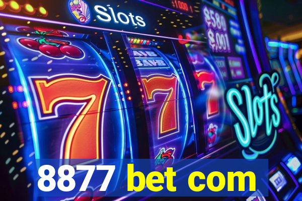 8877 bet com
