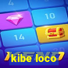 kibe loco