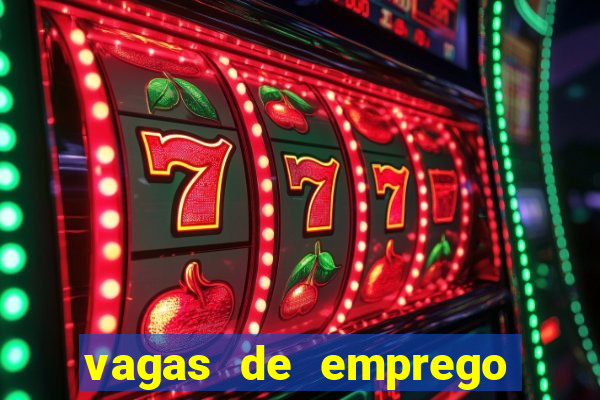 vagas de emprego juazeiro bahia sine