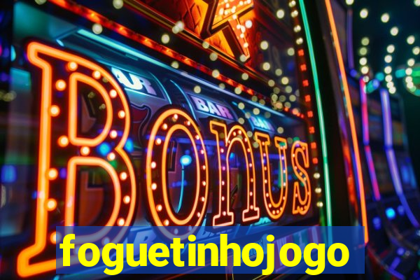 foguetinhojogo