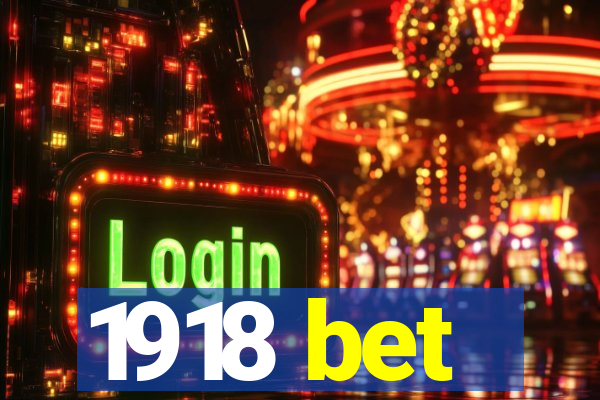 1918 bet