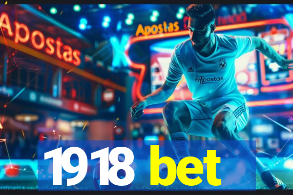 1918 bet