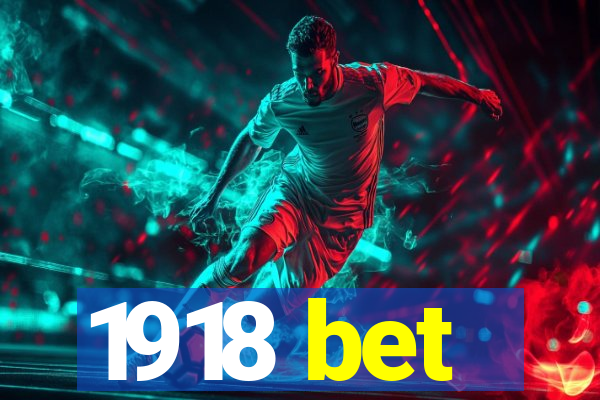 1918 bet