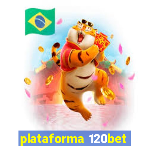 plataforma 120bet