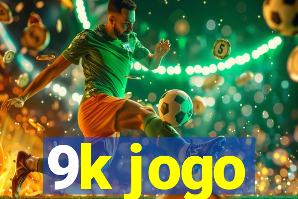 9k jogo