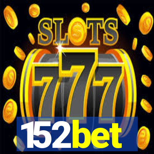 152bet