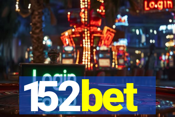 152bet