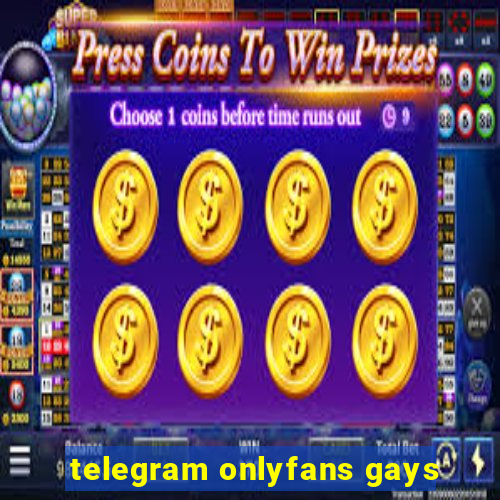 telegram onlyfans gays