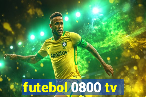futebol 0800 tv
