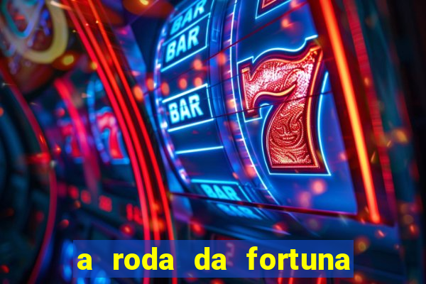 a roda da fortuna tarot conselho