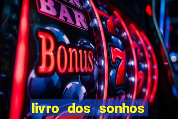 livro dos sonhos jogo do bicho