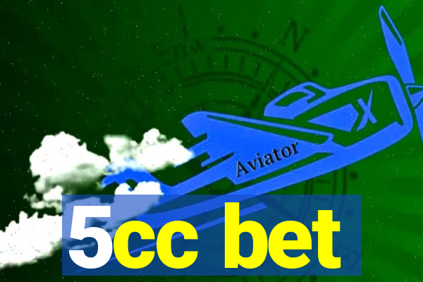5cc bet